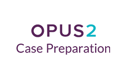 Opus 2 Case Preparation